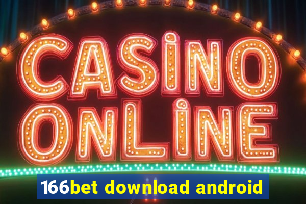 166bet download android